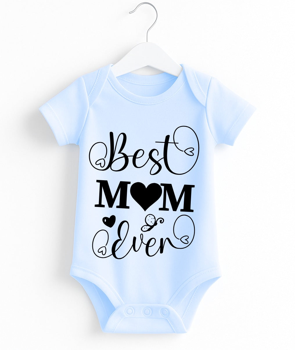 Best Mom Ever Customize Baby Romper