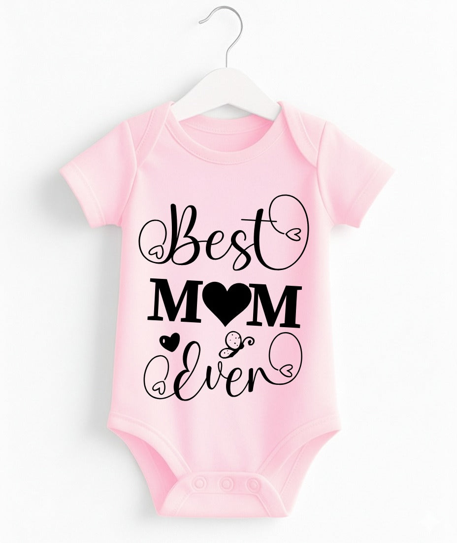 Best Mom Ever Customize Baby Romper